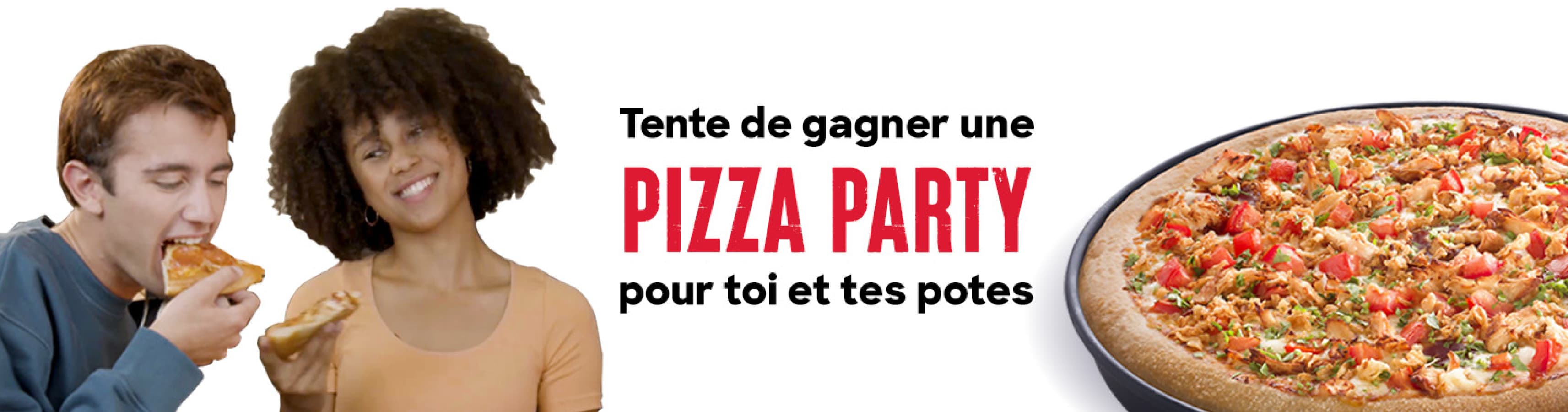 Gagnez votre Pizza Party chez Pizza Hut